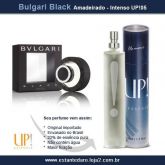 UP!05 - Concorrente Importado Bulgari Black